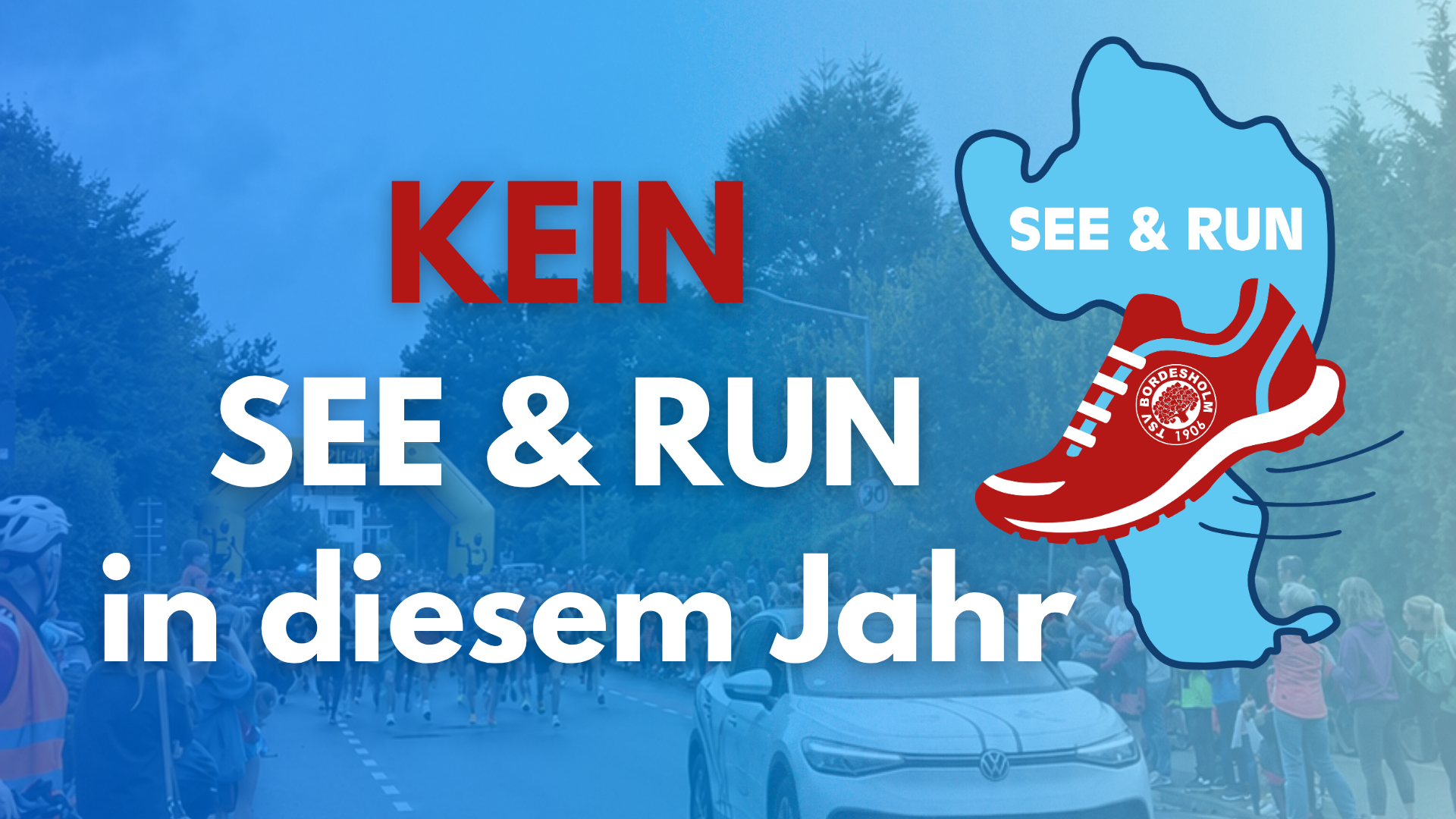 SEE & RUN 2026 – Absage
